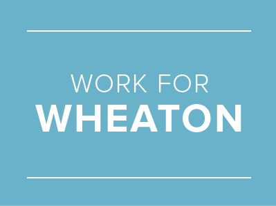 Work For wheaton